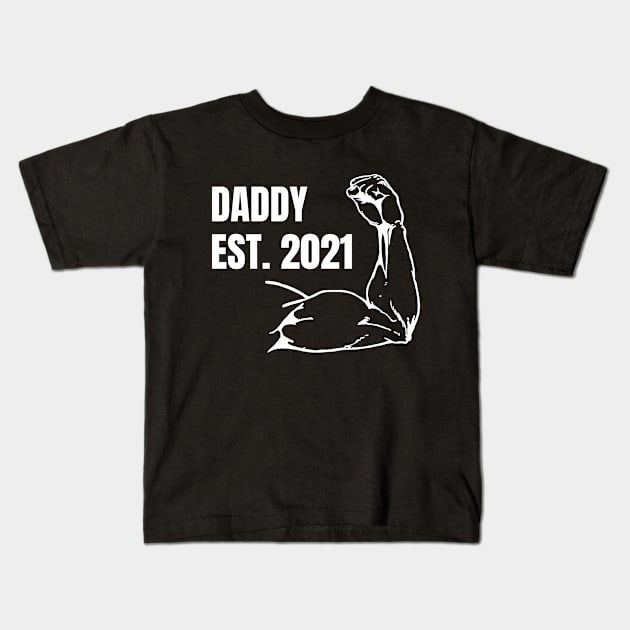 Daddy Est 2021| Dad Since 2021 Kids T-Shirt by Artmmey